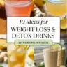 Collage of four refreshing weight loss drinks including lemon water, ginger detox tea, sparkling honey lemon water, and an oat-lime smoothie.